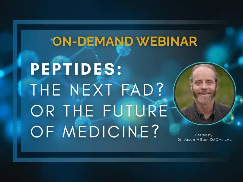 Webinar: Peptides-The Next Fad or The Future of Medicine